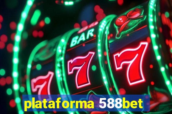 plataforma 588bet